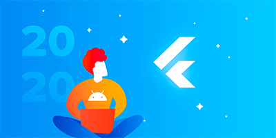 Why Android Developers should pay attention to Flutter in 2020